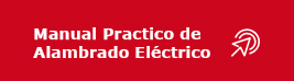 MANUAL PRACTICO DE ALAMBRADO ELÉCTRICO